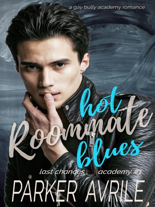 Title details for Hot Roommate Blues by Parker Avrile - Available